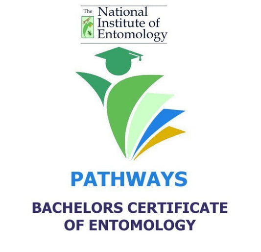 PATHWAYS - BACHELORS CERTIFICATE ENTOMOLOGY - Enrollments Now Open.